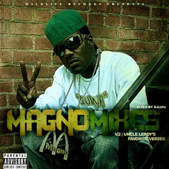 Magnomixes Vol. 2 - Pt. 1 by Magnificent aka Magno