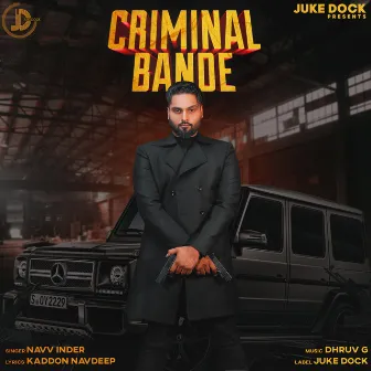 Criminal Bande by Navv Inder