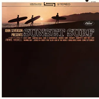 John Severson Presents Sunset Surf by Jimmie Haskell