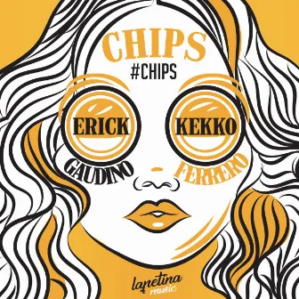 Chips by Kekko Ferrero