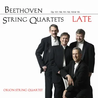 Beethoven String Quartets (Late) by Orion String Quartet