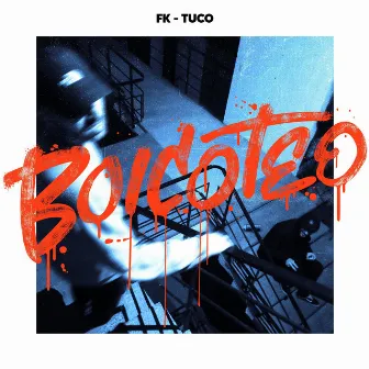 Boicoteo by TUCO