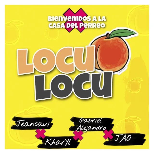 Locu Locu (with Kharyl La Demostración, Gabriel Alejandro & JAO)