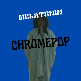 Chromepop by Melatonin Sleep