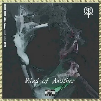 Mind of Another by Complex