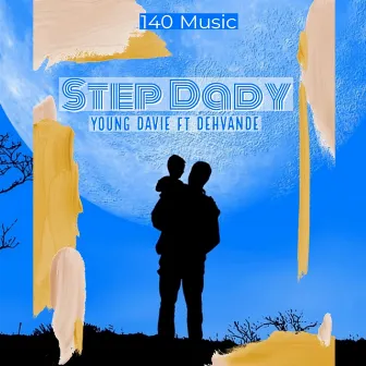 Step Dady by Young Davie