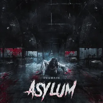 Asylum by Evilwave