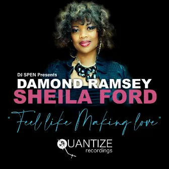 Feel Like Making Love (Original Radio Edit) by Sheila Ford