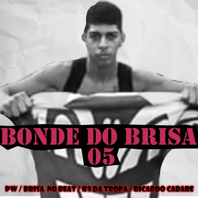 Bonde do Brisa 05