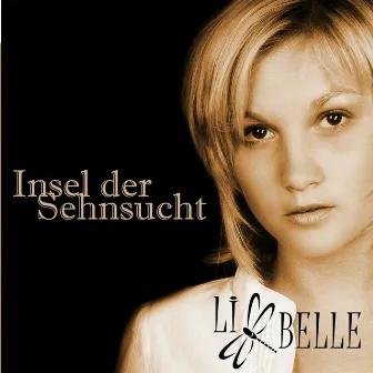 Insel Der Sehnsucht by Li Belle