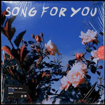 Song for You by J.Boss