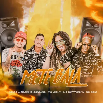 Mete Bala by Mc Niago