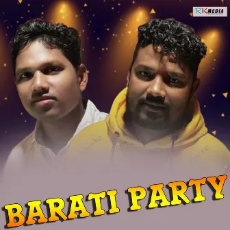 Barati Party by Dusmanta Suna