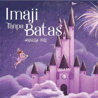 Imaji Tanpa Batas by Angela July