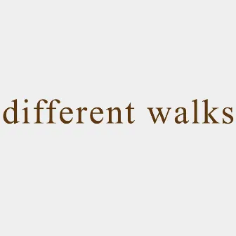 Different Walks by [M.O.]