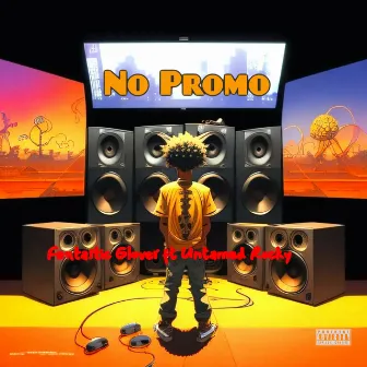 No Promo by Fantastic Glover