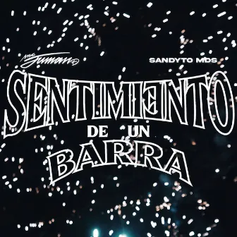 Sentimiento de un Barra by Mc Juman