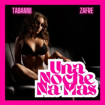 Una Noche Na Mas by Markz Tabanni