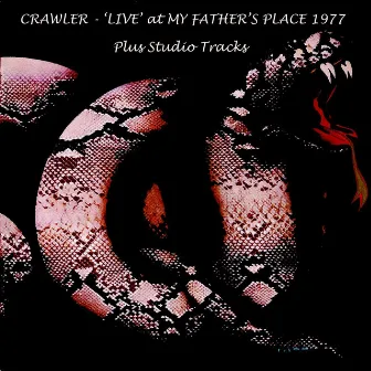 Live At My Fathers Place +Studio Tracks (feat. Paul Kossoff) by Crawler