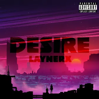 Desire by LayneRx