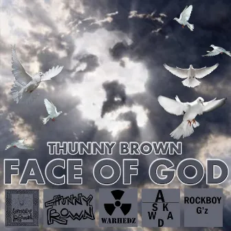 Face of God by Thunny Brown