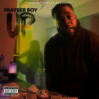 Up by Frayser Boy