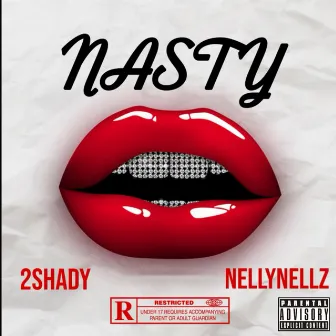 Nasty by 2 SHADY