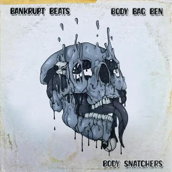 Body Snatchers by Bankrupt Beats