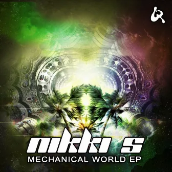 Mechanical World EP by Nikki S