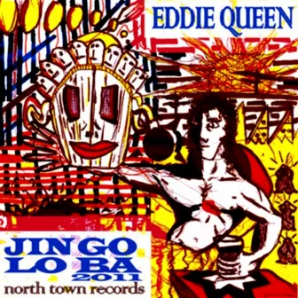 Jin Go Lo Ba by Eddie Queen