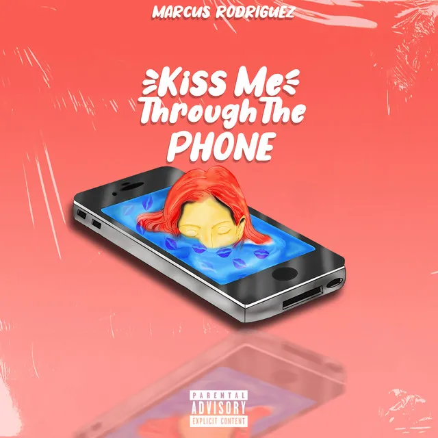 Kiss Me Through the Phone