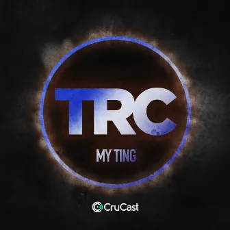 My Ting by TRC