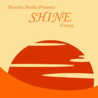 Shine by Fouray