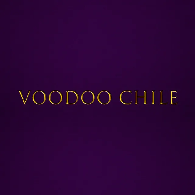 Voodoo Chile (a new voodoo)