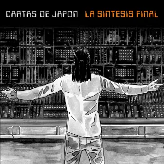 La síntesis final I by Cartas de Japón