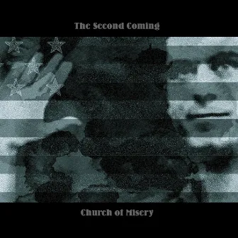 The Second Coming by Church Of Misery