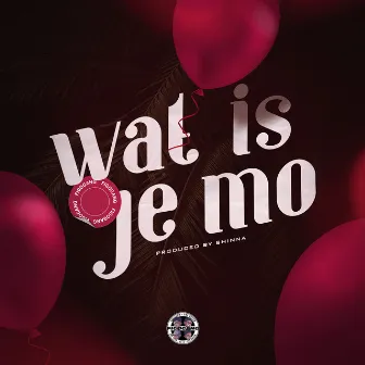 Wat Is Je Mo by Figo Gang