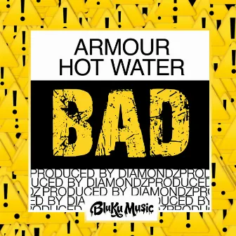 Bad by Armour Hot Water