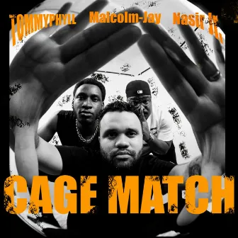 CAGE MATCH by Nasir Jr.