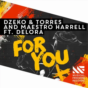 For You (feat. Delora) by Dzeko & Torres