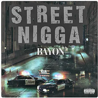 Street Nigga by Bayon