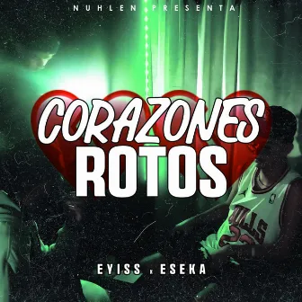 Corazones Rotos by Nuhlen