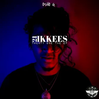 IKKEES by Osho G