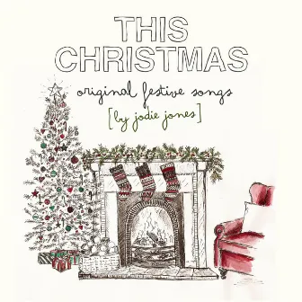 This Christmas: Original Festive Songs by Jodie Jones