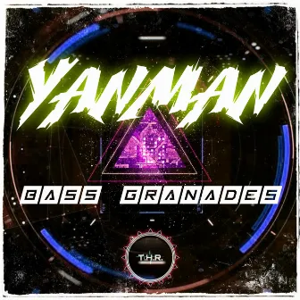 Bass Granades by Yanman