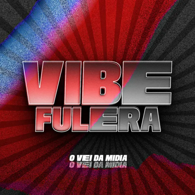 Vibe Fulera