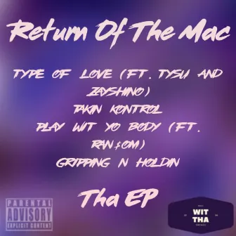 Return Of Tha Mac by MacWitThaDreads