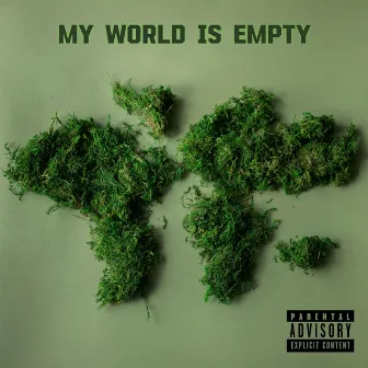 My World Is Empty by Signif