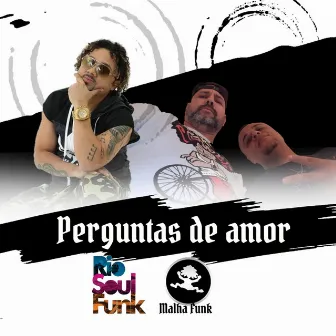 Perguntas de Amor by Rio Soul Funk