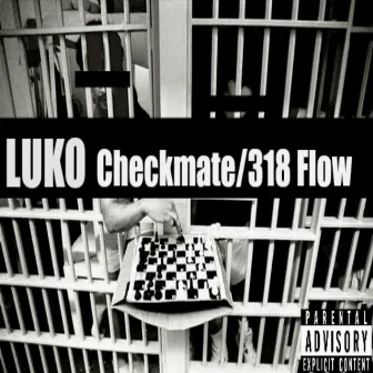 Checkmate/318 Flow by Luko